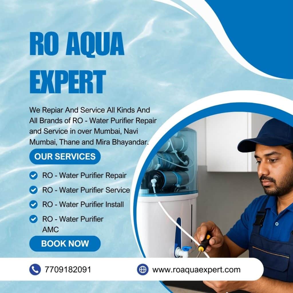 RO - Water Purifier Repair And Service in Mumbai, Navi Mumbai, Thane, Mira Bhayandar and Vasai Virar